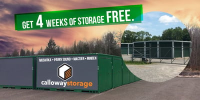 Receive 4 weeks of free storage with Calloway Storage - Offer avalaible until January 31, 2018