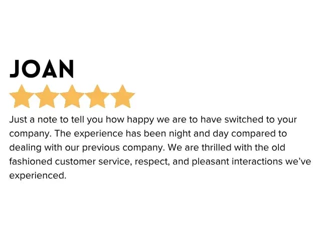 Customer Service From Real People Budget Propane emailed feedback - Just a note to tell you how happy we are to have switched to your company. The experience has been night and day compared to dealing with our previous company. We are thrilled with the old fashioned customer service, respect, and pleasant interactions we've experienced.
